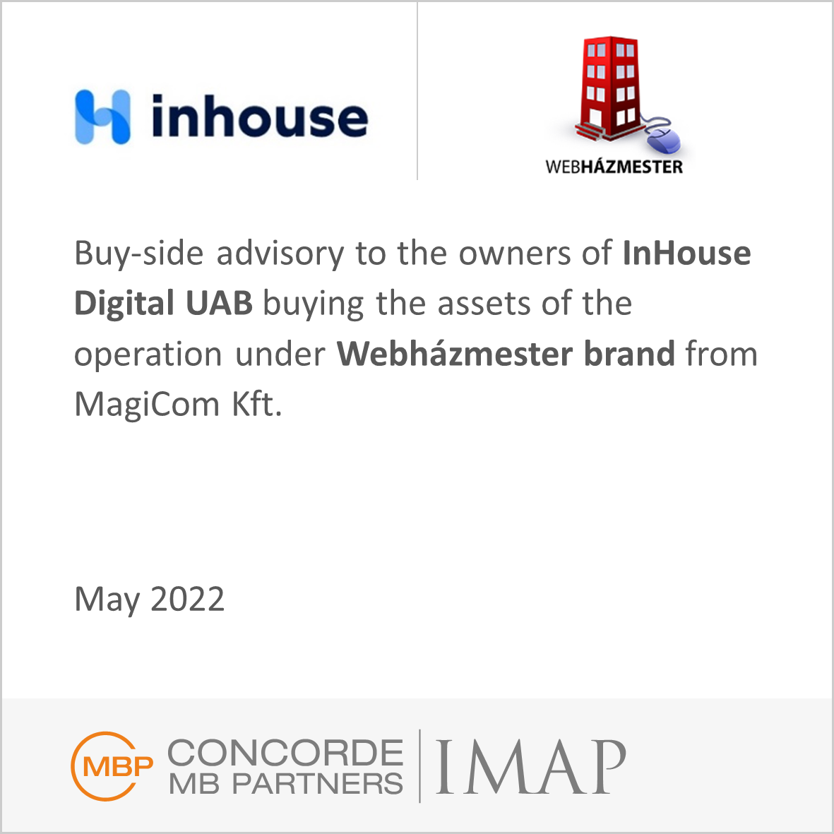 Buy-side advisory to InHouse Digital UAB